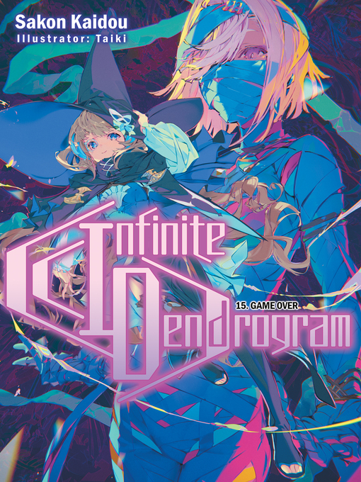 Title details for Infinite Dendrogram, Volume 15 by Sakon Kaidou - Wait list